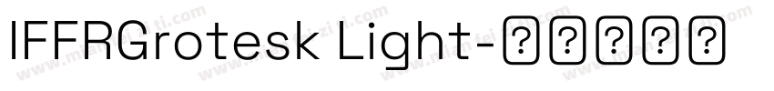 IFFRGrotesk Light字体转换